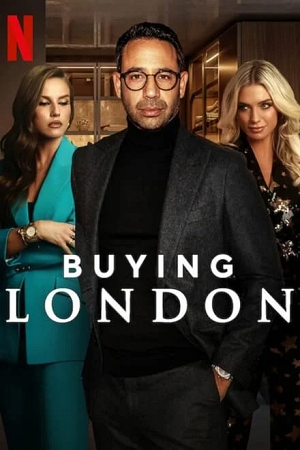 Buying London (2024) Season 1 Dual Audio {Hindi-English} 480p | 720p | 1080p NF WEB-DL Buying London (2024) Season 1 Dual Audio {Hindi-English} 480p | 720p | 1080p NF WEB-DL