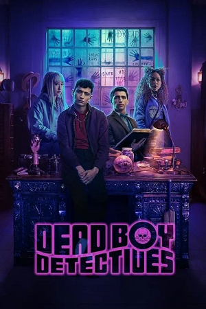 Dead Boy Detectives – Netflix Original (2024) Season 1 Dual-Audio {Hindi-English} Series 480p | 720p | 1080p WEB-DL Dead Boy Detectives – Netflix Original (2024) Season 1 Dual-Audio {Hindi-English} Series 480p | 720p | 1080p WEB-DL
