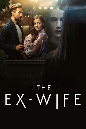 The Ex-Wife – Prime Video (2022) Season 1 Complete Dual-Audio {Hindi-English} 480p | 720p | 1080p WEB-DL The Ex-Wife – Prime Video (2022) Season 1 Complete Dual-Audio {Hindi-English} 480p | 720p | 1080p WEB-DL