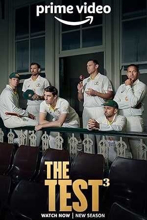 The Test: A New Era for Australia’s Team (2024 – Season 3) Prime Video {English With Subtitles} 480p | 720p | 1080p WEB-DL The Test: A New Era for Australia’s Team (2024 – Season 3) Prime Video {English With Subtitles} 480p | 720p | 1080p WEB-DL
