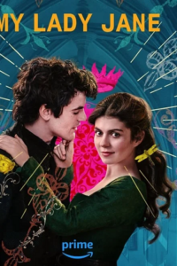My Lady Jane (2024) Season 1 Complete Dual-Audio {Hindi-English} 480p | 720p | 1080p WEB-DL – Netflix Original-Series My Lady Jane (2024) Season 1 Complete Dual-Audio {Hindi-English} 480p | 720p | 1080p WEB-DL – Netflix Original-Series