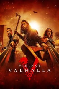 Vikings: Valhalla – Season 3 (2024) Complete Dual Audio {Hindi-English} Netflix WEB Series 480p | 720p | 1080p WEB-DL Vikings: Valhalla – Season 3 (2024) Complete Dual Audio {Hindi-English} Netflix WEB Series 480p | 720p | 1080p WEB-DL