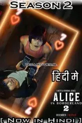 Alice In Borderland – Netflix Original (2022) Season 2 Dual Audio {Hindi-English} 480p | 720p | 1080p WEB-DL Alice In Borderland – Netflix Original (2022) Season 2 Dual Audio {Hindi-English} 480p | 720p | 1080p WEB-DL