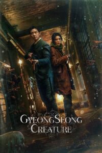 Gyeongseong Creature (Season 1 – 2) Multi-Audio {Hindi-English-Korean} Netflix Original-Series 480p 720p 1080p WEB-DL Gyeongseong Creature (Season 1 – 2) Multi-Audio {Hindi-English-Korean} Netflix Original-Series 480p 720p 1080p WEB-DL
