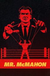 Mr. McMahon | NetFlix (2024) Season 1 Dual Audio {Hindi-English} WEB Series 1080p | 720p WEB-DL Mr. McMahon | NetFlix (2024) Season 1 Dual Audio {Hindi-English} WEB Series 1080p | 720p WEB-DL