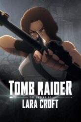 Tomb Raider: The Legend of Lara Croft (2024) Season 1 Complete Dual Audio {Hindi-English} NetFlix Original WEB Series 480P 1080P | 720P WEB-DL Tomb Raider: The Legend of Lara Croft (2024) Season 1 Complete Dual Audio {Hindi-English} NetFlix Original WEB Series 480P 1080P | 720P WEB-DL