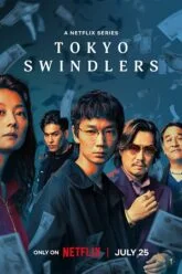 Tokyo Swindlers – Season 1 (2024) Multi-Audio {Hindi – English – Japanese} 480p | 720p | 1080p WEB-DL – Netflix Original Series Tokyo Swindlers – Season 1 (2024) Multi-Audio {Hindi – English – Japanese} 480p | 720p | 1080p WEB-DL – Netflix Original Series