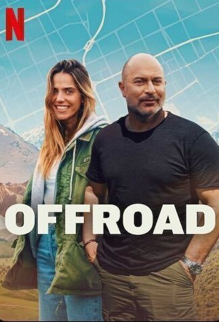 Off Road (2025) Season 1 Dual Audio {Hindi-English} NetFlix WEB Series 480p, 720p & 1080p WEB-DL ESub Off Road (2025) Season 1 Dual Audio {Hindi-English} NetFlix WEB Series 480p, 720p & 1080p WEB-DL ESub