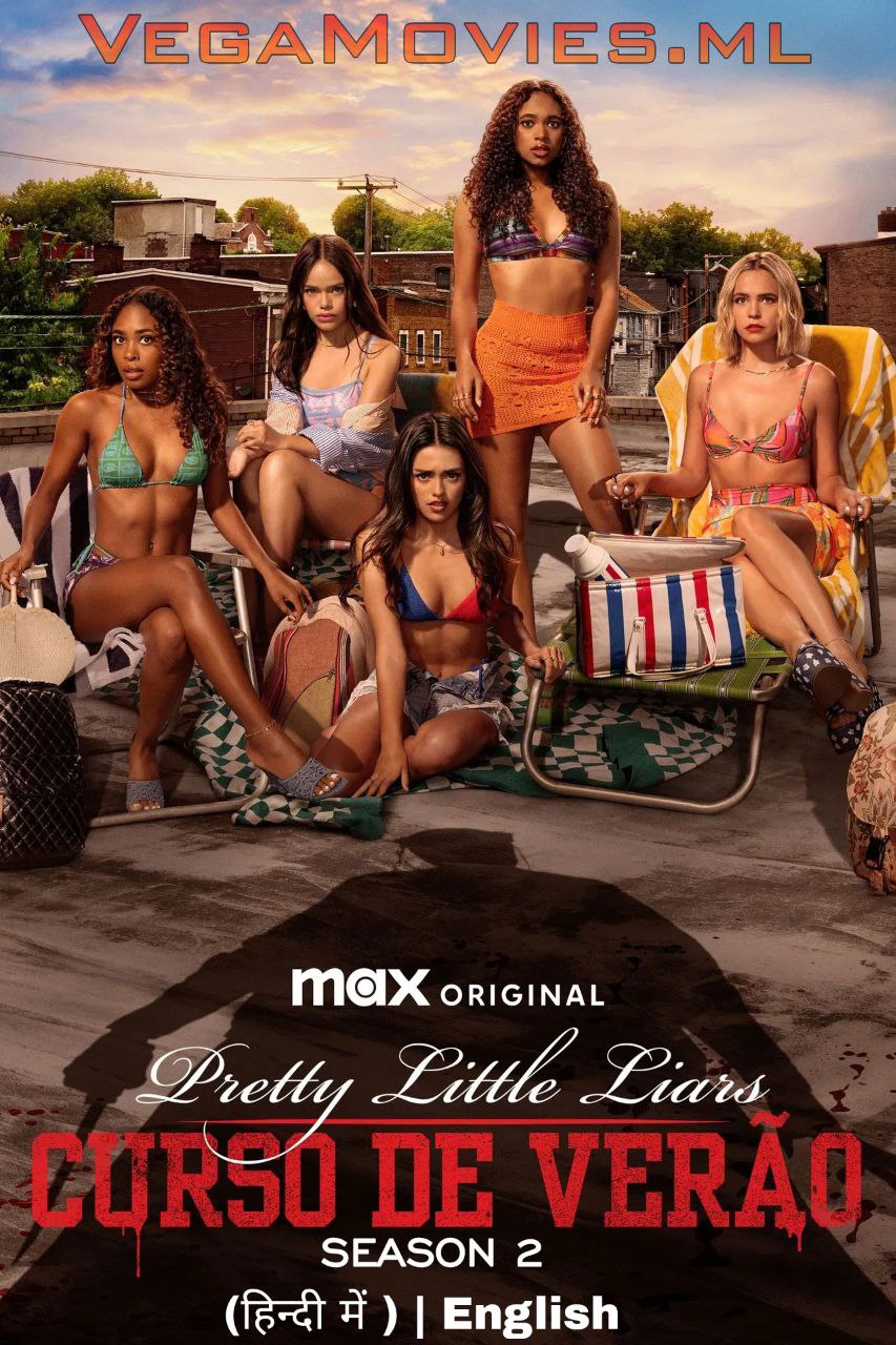 Pretty Little Liars: Summer School (2025) Season 1 Dual Audio {Hindi-English} WEB-DL 480p | 720p | 1080p Pretty Little Liars: Summer School (2025) Season 1 Dual Audio {Hindi-English} WEB-DL 480p | 720p | 1080p