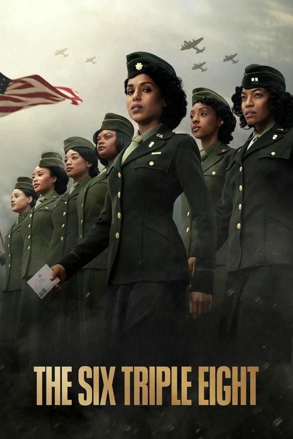 The Six Triple Eight (2024) NetFlix Original Dual Audio {Hindi-English} WEB-DL 480p [460MB] | 720p [1.2GB] | 1080p [2.4GB]