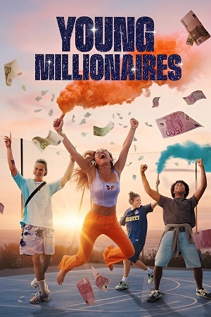 Young Millionaires (2025) Season 1 Dual Audio {Hindi-English} NetFlix WEB Series 480p, 720p & 1080p WEB-DL ESub Young Millionaires (2025) Season 1 Dual Audio {Hindi-English} NetFlix WEB Series 480p, 720p & 1080p WEB-DL ESub